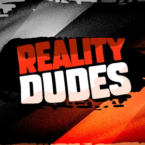 Reality Dudes