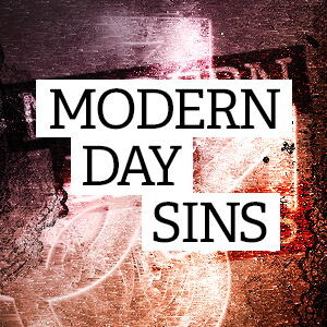 Modern-Day Sins